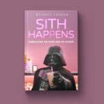 "Sith Happens" fan art featuring Darth Vader drinking boba.