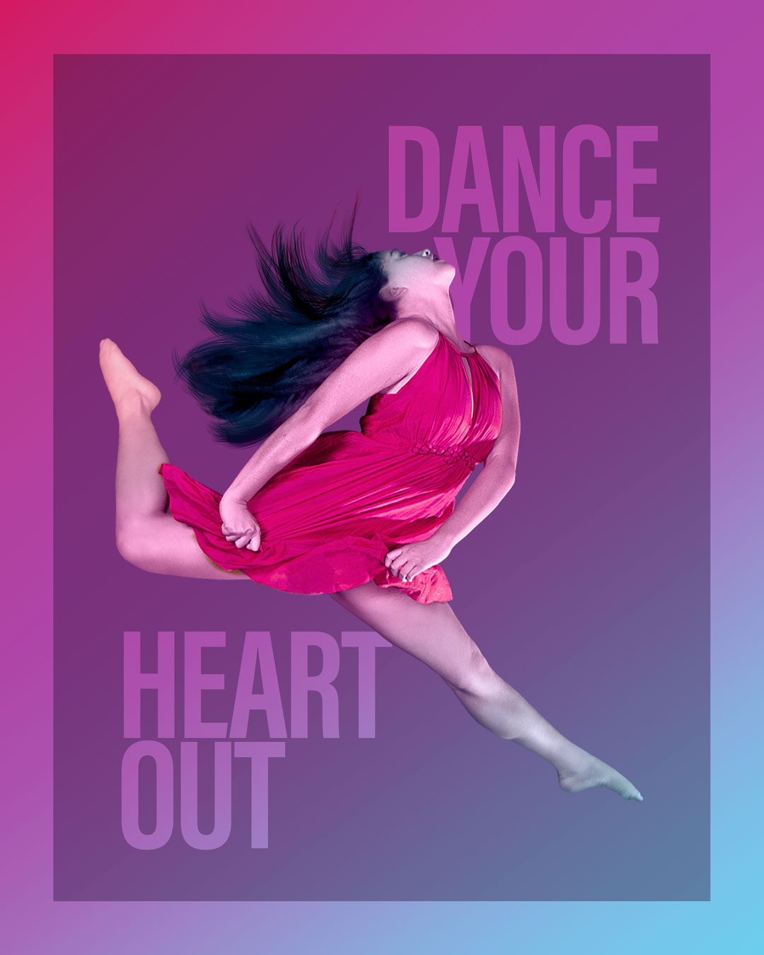 Poster that says "dance your heart out" with a leaping dancer on a pink and blue gradient background