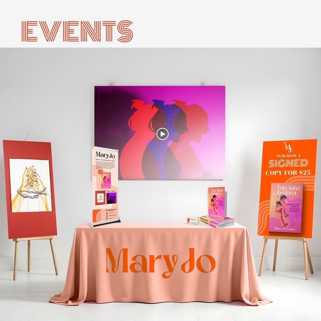 Mary Jo: Artist and Dancer event display for branding