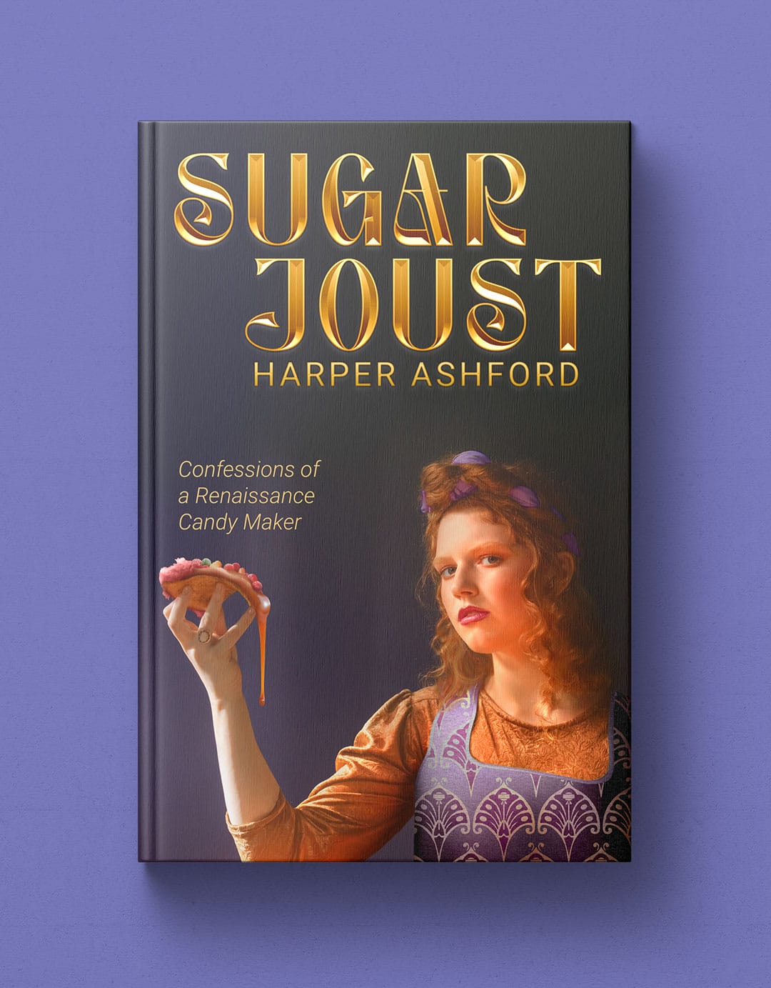 Sugar Joust-Confessions of a Renaissance Candy Maker